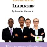 Principles of Humanistic Leadership - book and course
