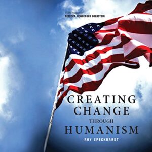 Creating Change Through Humanism